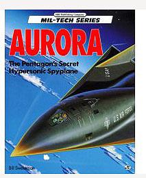AURORA The Pentagon's secret Hypersonic Spyplane.