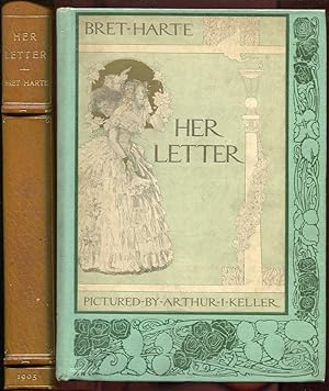Her Letter: His Answer & Her Last Letter