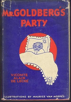 MR. GOLDBERG'S PARTY or, Leaves from the Travel Diary of a Young French Nobleman in America