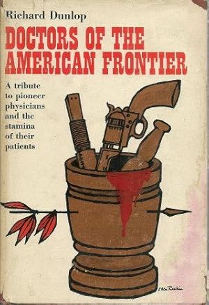 DOCTORS OF THE AMERICAN FRONTIER ( Doubleday Science Fiction )