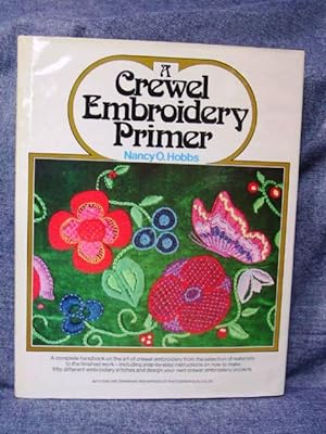 Crewel Embroidery Primer, A