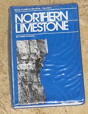 Northern Limestone - Volume 4 "Rock Climbs in the Peak"