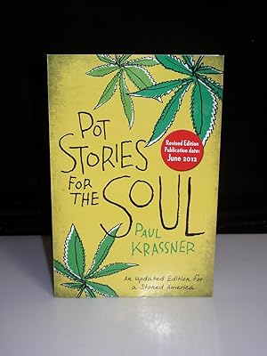 Pot Stories for the Soul: An Updated Edition for a Stoned America (Early Edition)