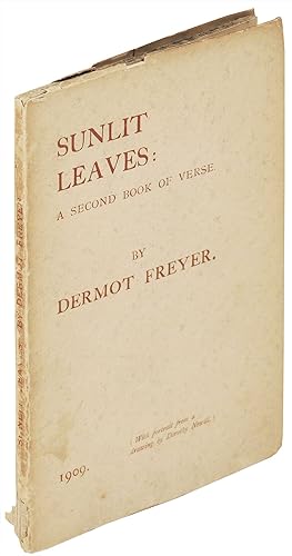 Sunlit Leaves: A Second Book of Verse Including Some Translations