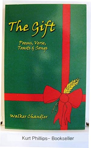 The Gift Poems, Verse, Toasts & Songs