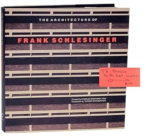 The Architecture of Frank Schlesinger (Signed First Edition)