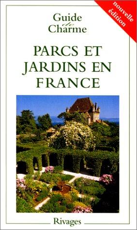 Parcs et jardins en France