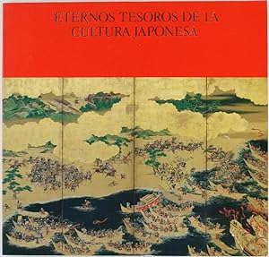 ETERNOS TESOROS DE LA CULTURA JAPONESA.:
