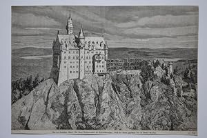 Neuschwanstein / Bayern. Ansicht des Schlosses von gegenüberliegender Anhöhe. Holzstich nach G. M...