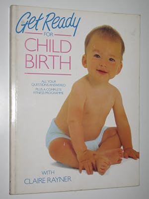 Get Ready for Child Birth