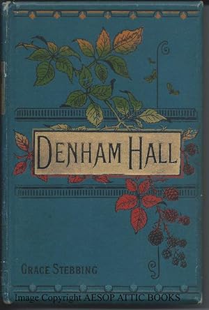 DENHAM HALL : a Story of Wiclif's Days