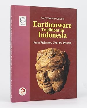 Earthenware Traditions in Indonesia from Prehistory until the Present