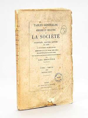 Tables Générales Des Mémoires Et Bulletins De La Société De Statistiques, Sciences, Lettres Et Ar...
