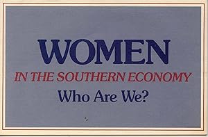 Women in the Southern Economy: Who Are We?