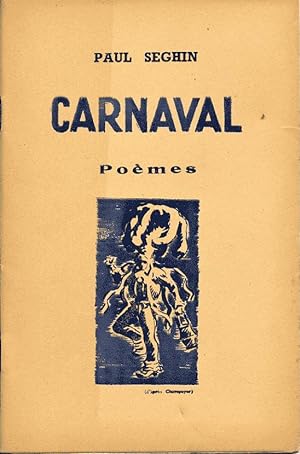 Carnaval. Poèmes.