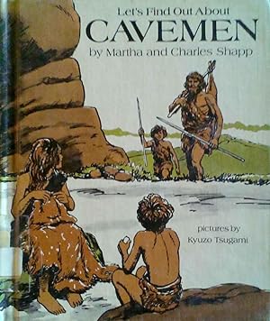 Let's Find Out About Cavemen