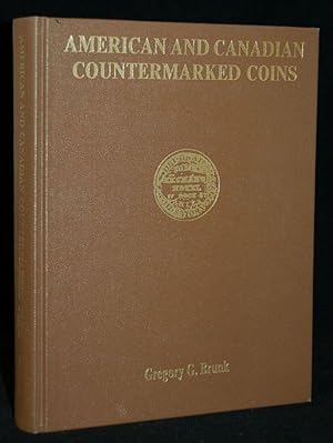 AMERICAN AND CANADIAN COUNTERMARKED COINS