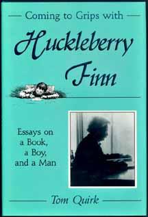 COMING TO GRIPS WITH HUCKLEBERRY FINN
