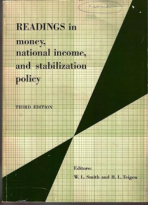 Readings in Money, National Income, and Stabilization Policy / third edition