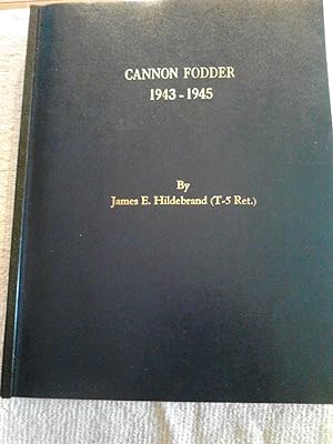 Cannon Fodder 1943-1945