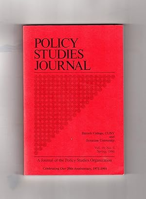 Policy Studies Journal [Baruch College, CUNY and Syracuse University) Vol. 18, No 3. Spring 1990