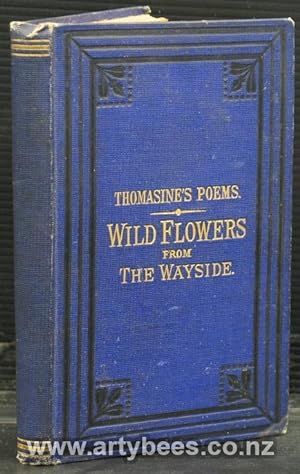 Thomasine's Poems. Wild Flowers from the Wayside