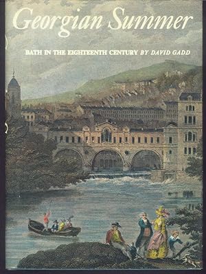 GEORGIAN SUMMER: Bath in the Eighteenth Century