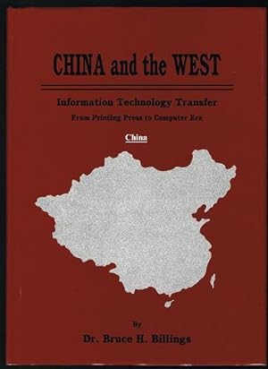 China and the West: Information Technology Transfer from Printing Press to Computer Era