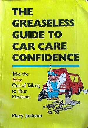 The Greaseless Guide to Car Care Confidence