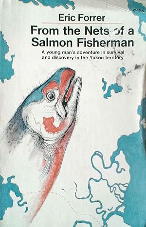 From the Nets of a Salmon Fisherman