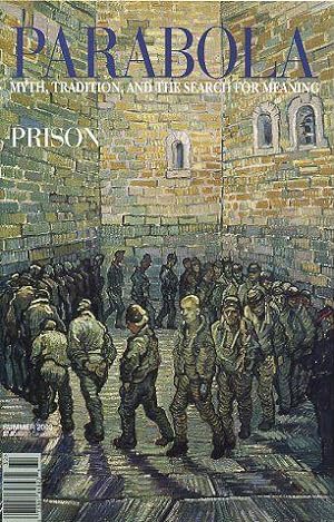 PRISON: PARABOLA, VOLUME 28, NO. 2; SUMMER 2003