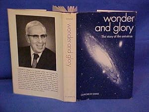 Wonder and Glory the Story of the Universe