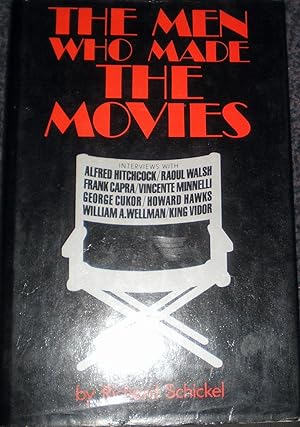 The Men Who Made The Movies