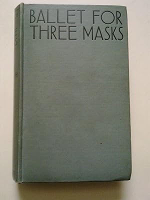 Ballet For Three Masks