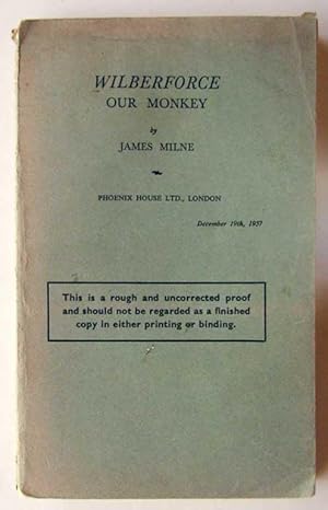 Wilberforce, Our Monkey.