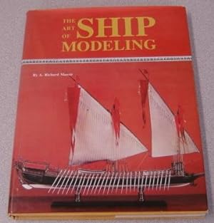 The Art Of Ship Modeling