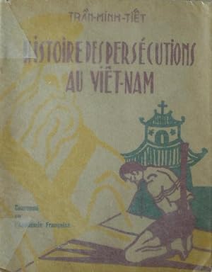 Histoire des persécutions au Viêt-Nam.