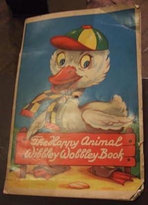 The Happy Animal Wibbley Wobbley Book