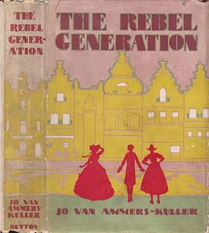 The Rebel Generation