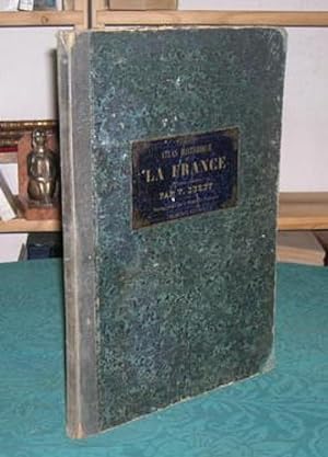 Atlas historique de la France.