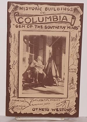 Columbia 'gem of the southern mines' [cover title "Historic buildings of Columbia."]