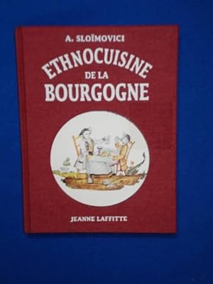 Ethnocuisine de la Bourgogne