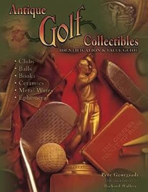 Antique Golf Collectibles Identification & Value Guide