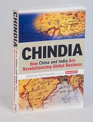 Chindia: How China and India Are Revolutionizing Global Business