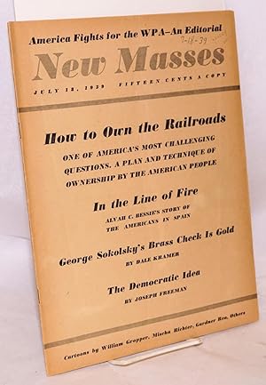 In the line of fire; in New Masses July 18, 1939, vol. xxxii, no. 4