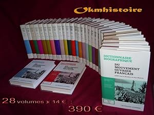 DICTIONNAIRE BIOGRAPHIQUE DU MOUVEMENT OUVRIER FRANCAIS : 4 ème partie ( 1914-1939 de la première...