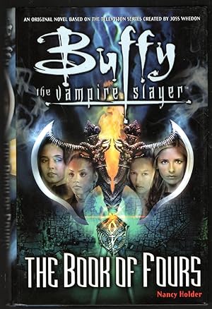 Buffy the Vampire Slayer - the Book of Fours