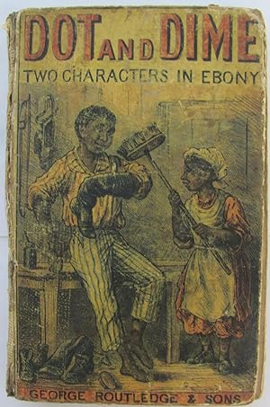 Dot and Dime, two Characters in Ebony by Someone who Knows all About Them;