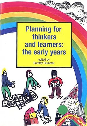 Planning for Thinkers and Learners : Early Years