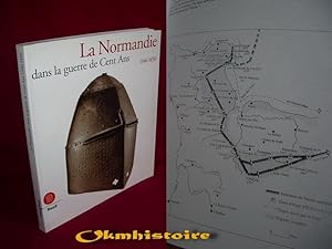 LA NORMANDIE DANS LA GUERRE DE CENT ANS 1346-1450